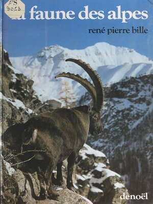 cover image of La faune des Alpes